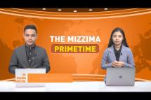 Embedded thumbnail for ဇွန်လ (၂၁) ရက်၊ ည ၇ နာရီ The Mizzima Prime Time မဇ္စျိမ ပင်မသတင်းအစီအစဥ်